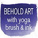 Behold Art With Yoga & Brush Ink - Melbourne School 0