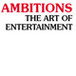 Ambitions The Art Of Entertainment - Melbourne School 0